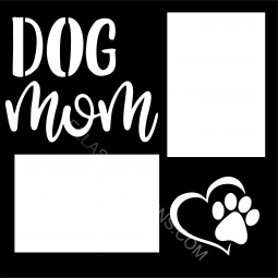 Dog Mom